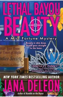 Lethal Bayou Beauty - Jana Deleon