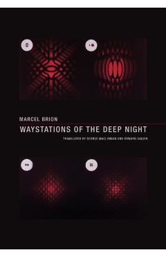 Waystations of the Deep Night - Marcel Brion