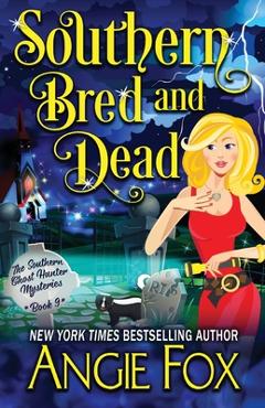 Southern Bred and Dead - Angie Fox - Imagine 1