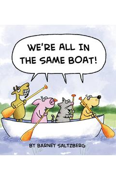 We\'re All in the Same Boat - Barney Saltzberg