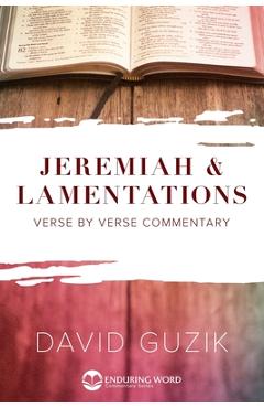 Jeremiah and Lamentations - David Guzik