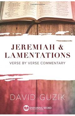 Jeremiah and Lamentations - David Guzik