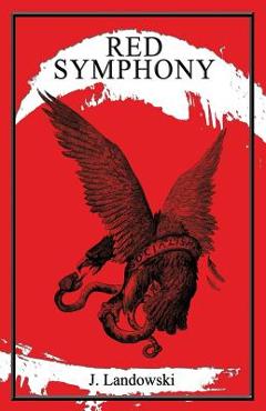 Red Symphony - J. Landowsky