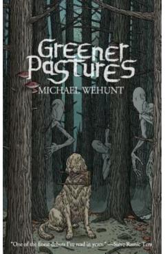 Greener Pastures - Michael Bukowski