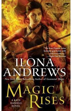 Magic Rises - Ilona Andrews
