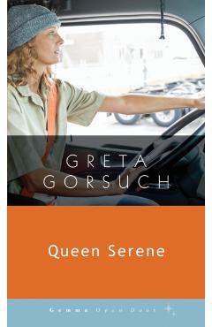Queen Serene - Greta Gorsuch