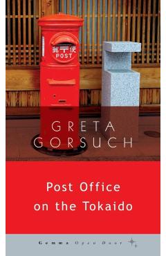 Post Office on the Tokaido - Greta Gorsuch
