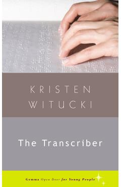 The Transcriber - Kristen Witucki