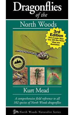 Dragonflies of the North Woods - Kurt Mead