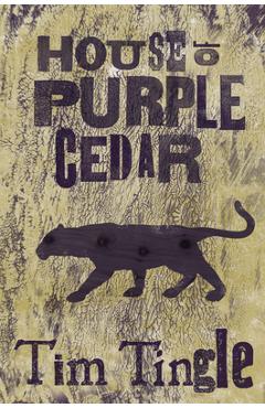 House of Purple Cedar - Tim Tingle