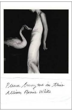 Please Bury Me in This - Allison Benis White