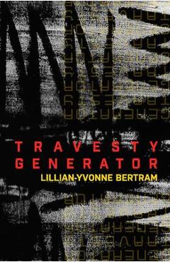 Travesty Generator - Lillian-yvonne Bertram