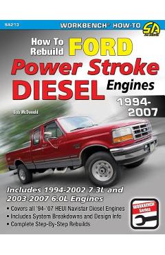 How to Rebuild Ford Power Stroke Diesel Engines 1994-2007 - Bob Mcdonald