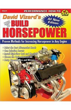 David Vizard's How to Build Horsepower - David Vizard