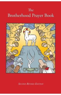 The Brotherhood Prayer Book - Benjamin T. G. Mayes