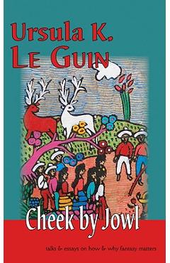 Cheek by Jowl - Ursula K. Le Guin