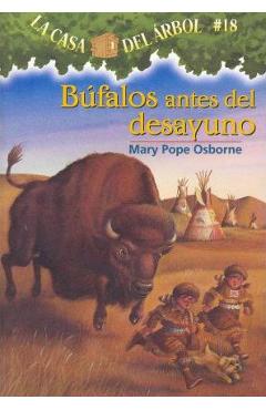 Bufalos Antes del Desayuno - Mary Pope Osborne