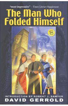 The Man Who Folded Himself - David Gerrold