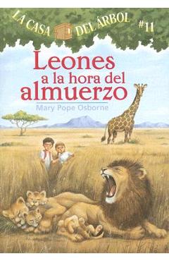 Leones a la Hora del Almuerzo - Mary Pope Osborne