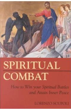 Spiritual Combat - Lorenzo Scupoli