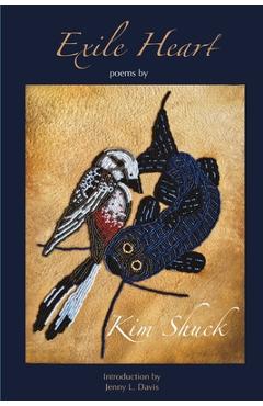 Exile Heart - Kim Shuck