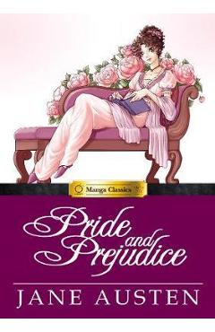 Manga Classics Pride and Prejudice - Jane Austen