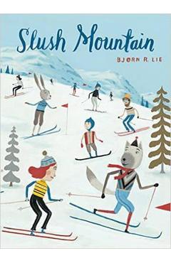 Slush Mountain - Bj Lie