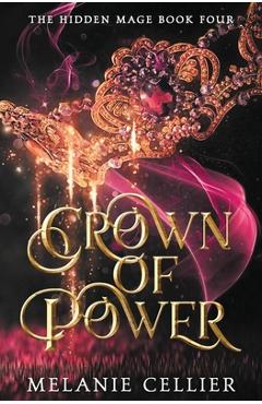 Crown of Power - Melanie Cellier