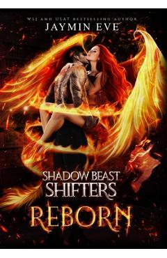 Reborn: Shadow Beast Shifters 3 - Jaymin Eve