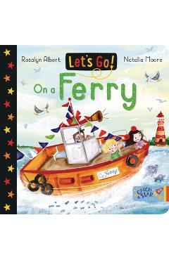 Let\'s Go on a Ferry - Rosalyn Albert