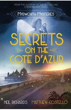Secrets on the Cote D\'Azur - Neil Richards