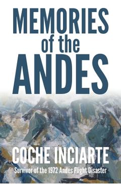 Memories of the Andes - Jos� Luis \'coche\' Inciarte