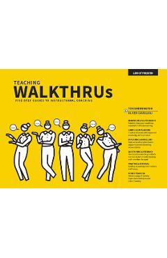 Teaching Walkthrus: Visual Step-By-Step Guides to Essential Teaching Techniques - Tom Sherrington