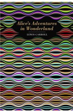 Alice's Adventures in Wonderland (Chiltern Classic)