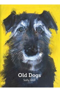 Old Dogs - Sally Muir