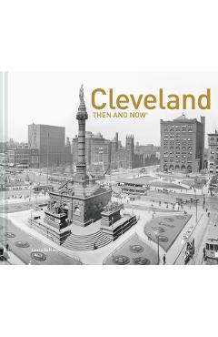 Cleveland Then and Now(r) - Laura Demarco