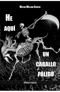 He aqu� un caballo p�lido - Milton William Cooper