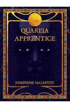 Quareia - The Apprentice - Josephine Mccarthy
