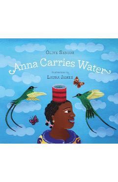 Anna Carries Water - Olive Senior