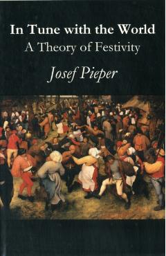 In Tune with the World - Josef Pieper