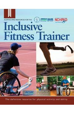 ACSM/NCHPAD Resources for the Inclusive Fitness Trainer - Cary Wing