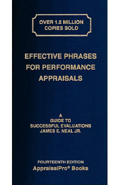 Effective Phrases for Performance Appraisals: A Guide to Successful Evaluations [With Book(s)] - James E. Neal Jr