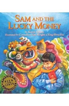 Sam and the Lucky Money - Karen Chinn