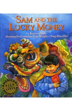 Sam and the Lucky Money - Karen Chinn