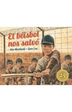 El B�isbol Nos Salv�: Edici�n Especial 25� Aniversario - Ken Mochizuki