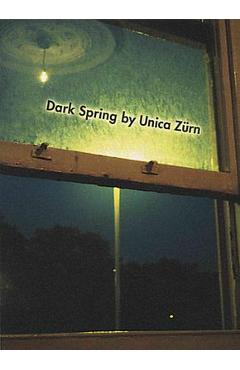 Dark Spring - Unica Zurn