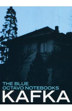 Blue Octavo Notebooks - Franz Kafka