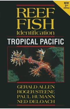 Reef Fish Identification: Tropical Pacific - Gerald Allen