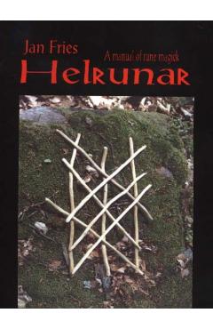 Helrunar: A Manual of Rune Magick - Jan Fries