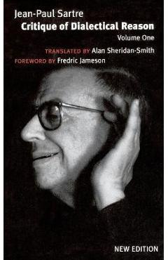 Critique of Dialectical Reason: Theory of Practical Ensembles - Jean-paul Sartre